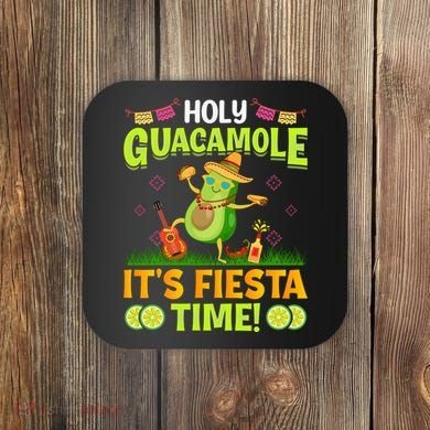 Cinco De Mayo Mexican Holy Guacamole Fiesta Time Coaster