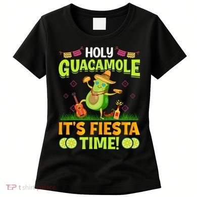 Cinco De Mayo Mexican Holy Guacamole Fiesta Time Women's T-Shirt