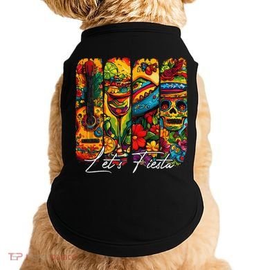 Cinco De Mayo Lets Fiesta Squad 5 De Mayo Mexican Doggie Tank