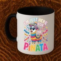 Cinco De Mayo IM Just Here For The Pinata Mexican Coffee Mug thumb 2