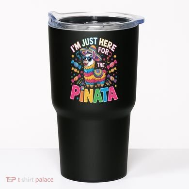 Cinco De Mayo IM Just Here For The Pinata Mexican Tumbler
