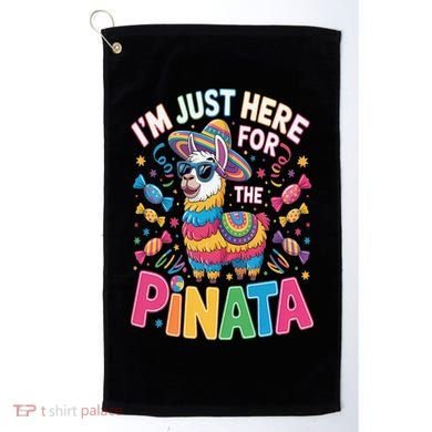Cinco De Mayo IM Just Here For The Pinata Mexican Golf Towel