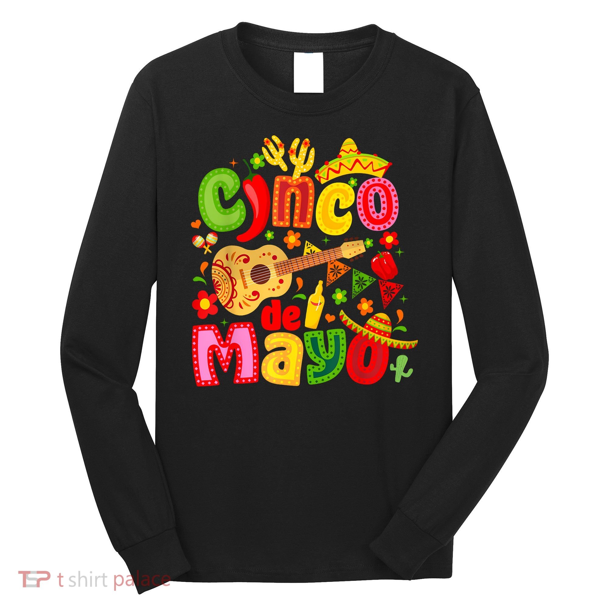Cinco De Mayo Long Sleeve Shirt