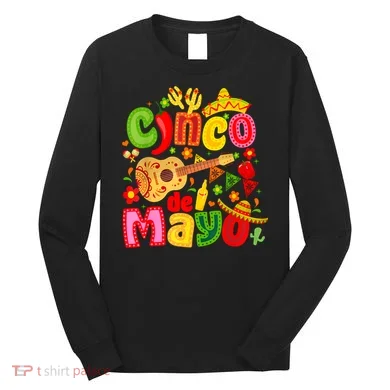 Cinco De Mayo Long Sleeve Shirt