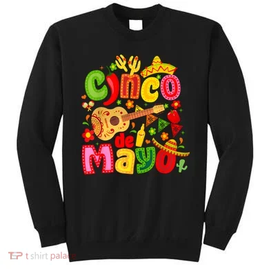 Cinco De Mayo Sweatshirt