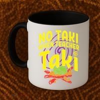 Cinco De Mayo No Taki When Teacher Funny Coffee Mug thumb 2