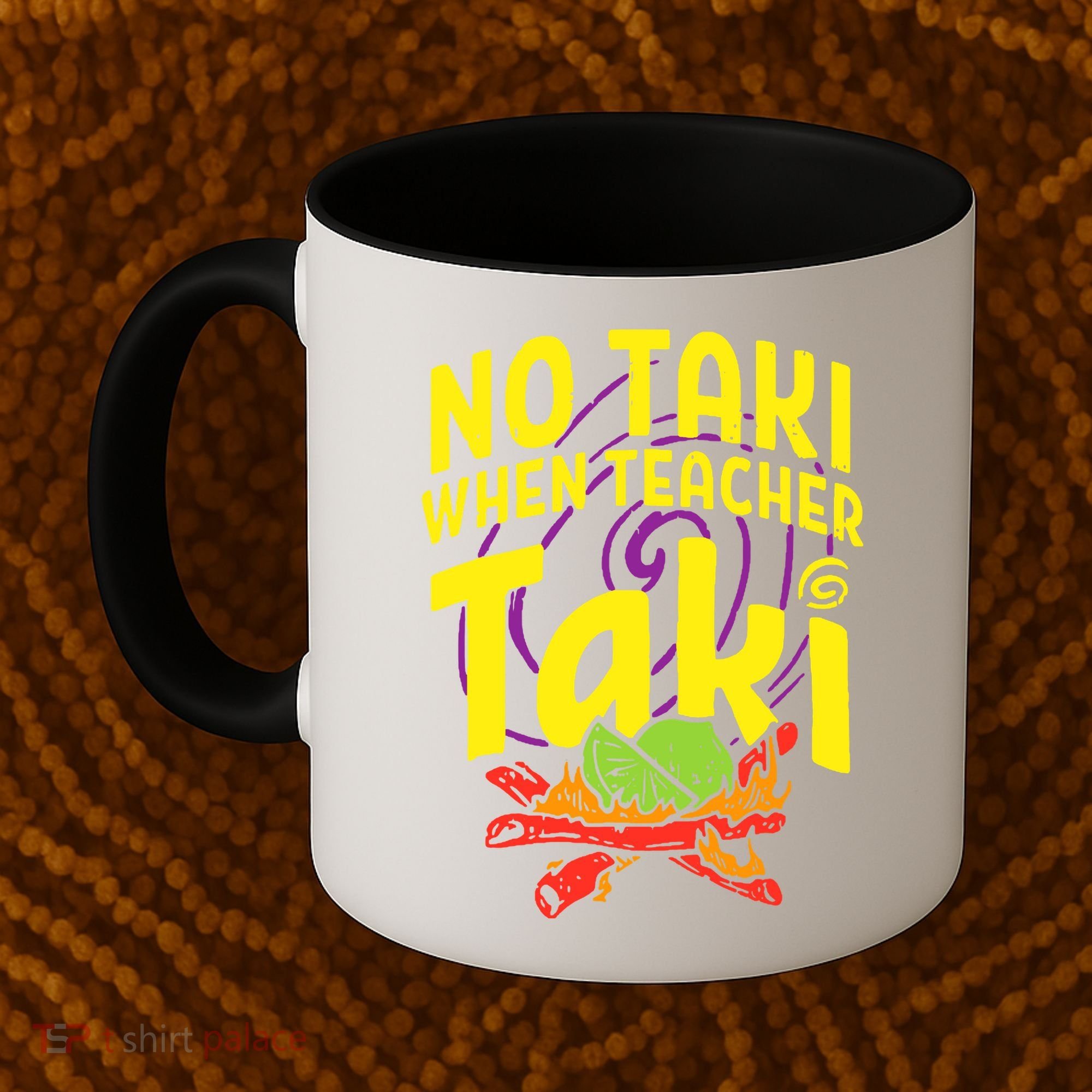 Cinco De Mayo No Taki When Teacher Funny Coffee Mug