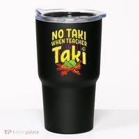 Cinco De Mayo No Taki When Teacher Funny Tumbler thumb 0