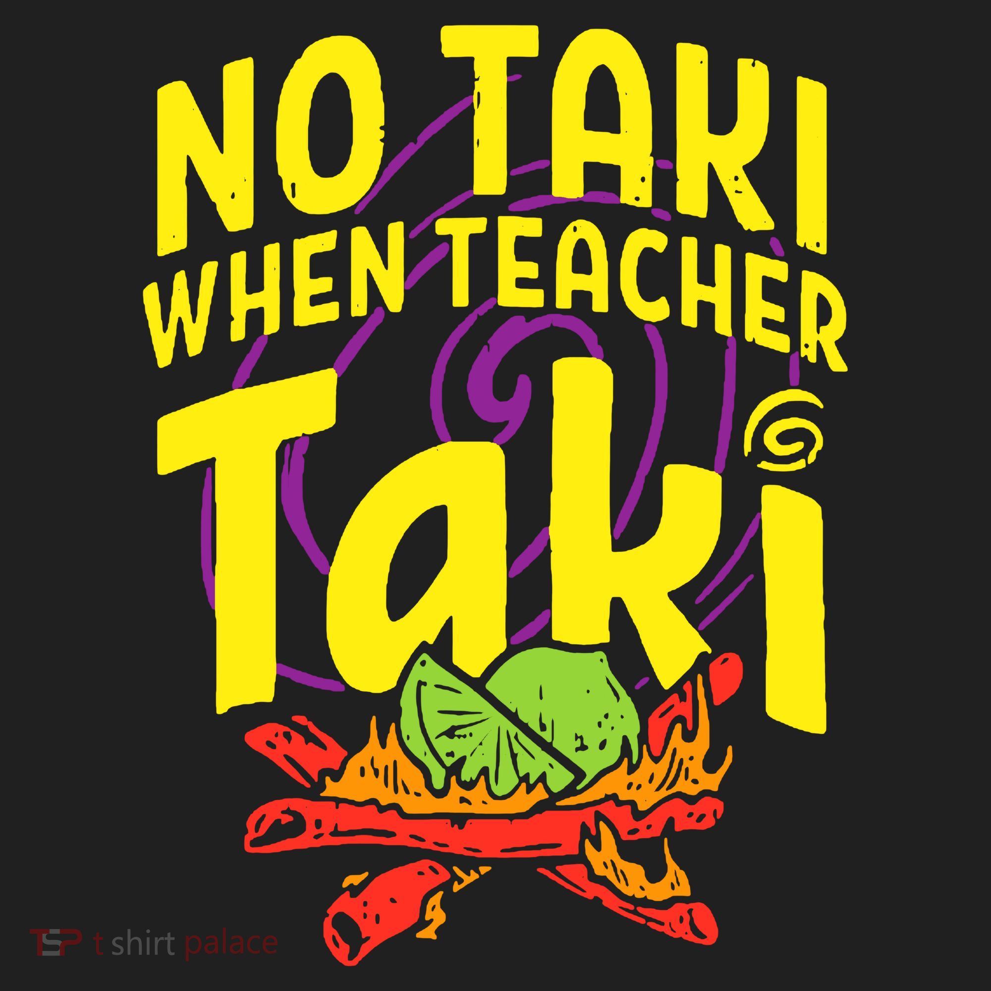 Cinco De Mayo No Taki When Teacher Funny Tumbler