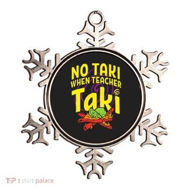 Cinco De Mayo No Taki When Teacher Funny Ornament