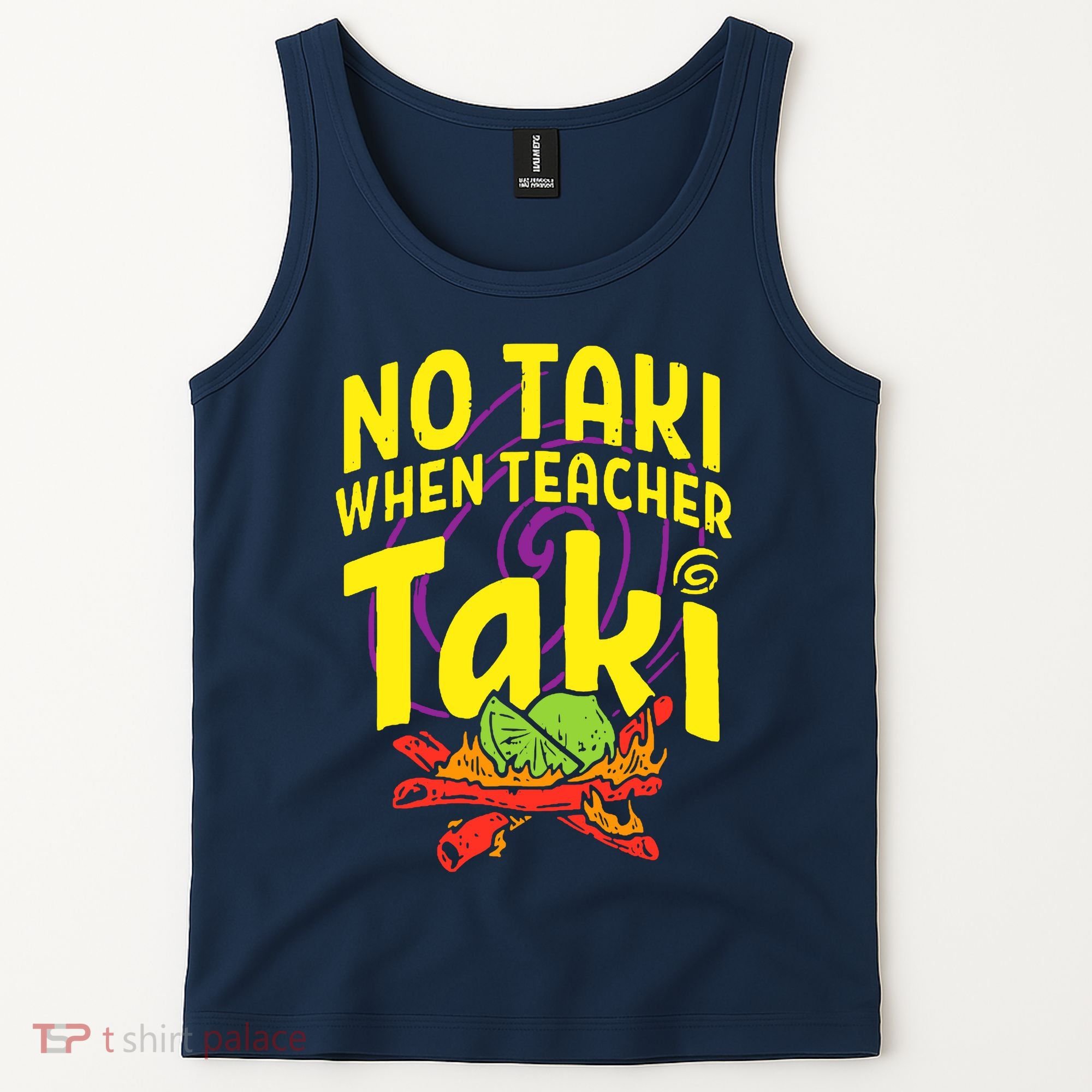 Cinco De Mayo No Taki When Teacher Funny Tank Top