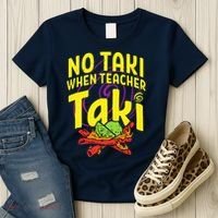 Cinco De Mayo No Taki When Teacher Funny Women's T-Shirt thumb 3