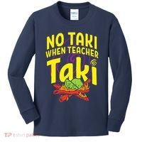 Cinco De Mayo No Taki When Teacher Funny Kids Long Sleeve Shirt thumb 0