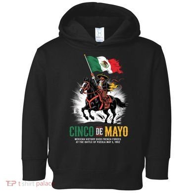 Cinco De Mayo Mexican Battle Puebla 1862 Anniversary  Toddler Hoodie