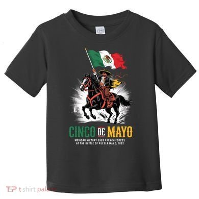 Cinco De Mayo Mexican Battle Puebla 1862 Anniversary  Toddler T-Shirt