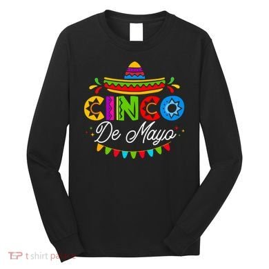 Cinco De Mayo Mexican Fiesta Squad 5 De Mayo Mexico Party Long Sleeve Shirt