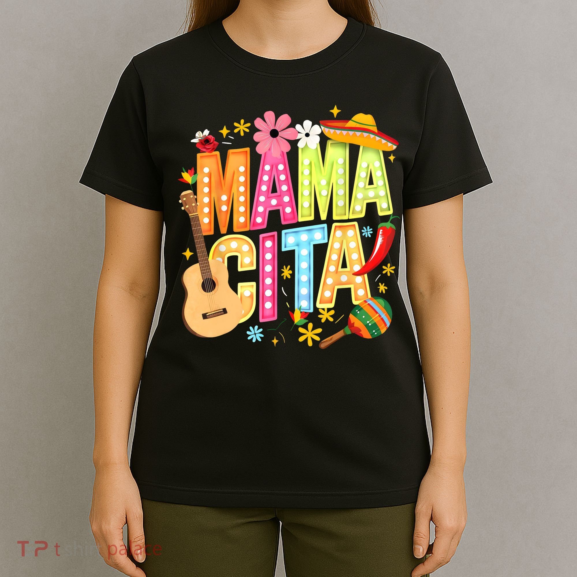 Cinco De Mayo Mamacita Mexican Mama Cita Women Mother's Day  T-Shirt