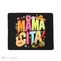 Cinco De Mayo Mamacita Mexican Mama Cita Women Mother's Day  Mousepad thumb 0