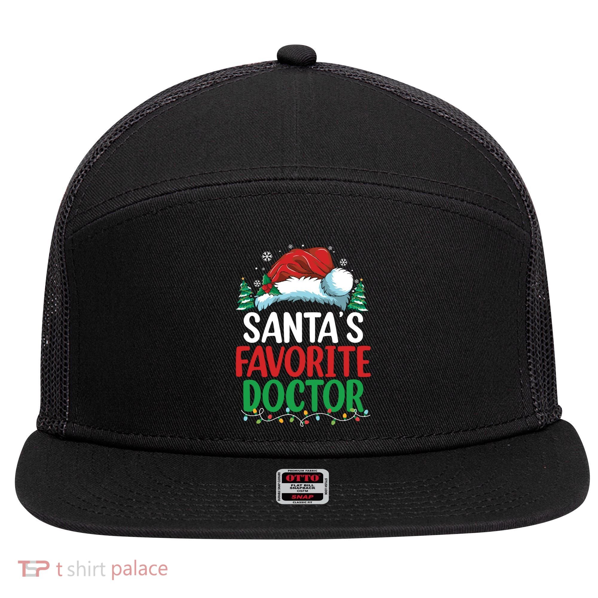 Christmas Doctor Meaningful Gift SantaS Favorite Doctor Gift 7 Panel Mesh Trucker Snapback Hat