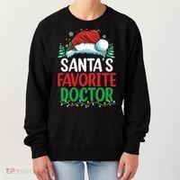 Christmas Doctor Meaningful Gift SantaS Favorite Doctor Gift Women's Sweatshirt thumb 0