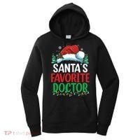 Christmas Doctor Meaningful Gift SantaS Favorite Doctor Gift Women's Hoodie thumb 0