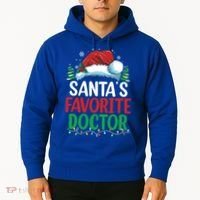 Christmas Doctor Meaningful Gift SantaS Favorite Doctor Gift Hoodie thumb 2