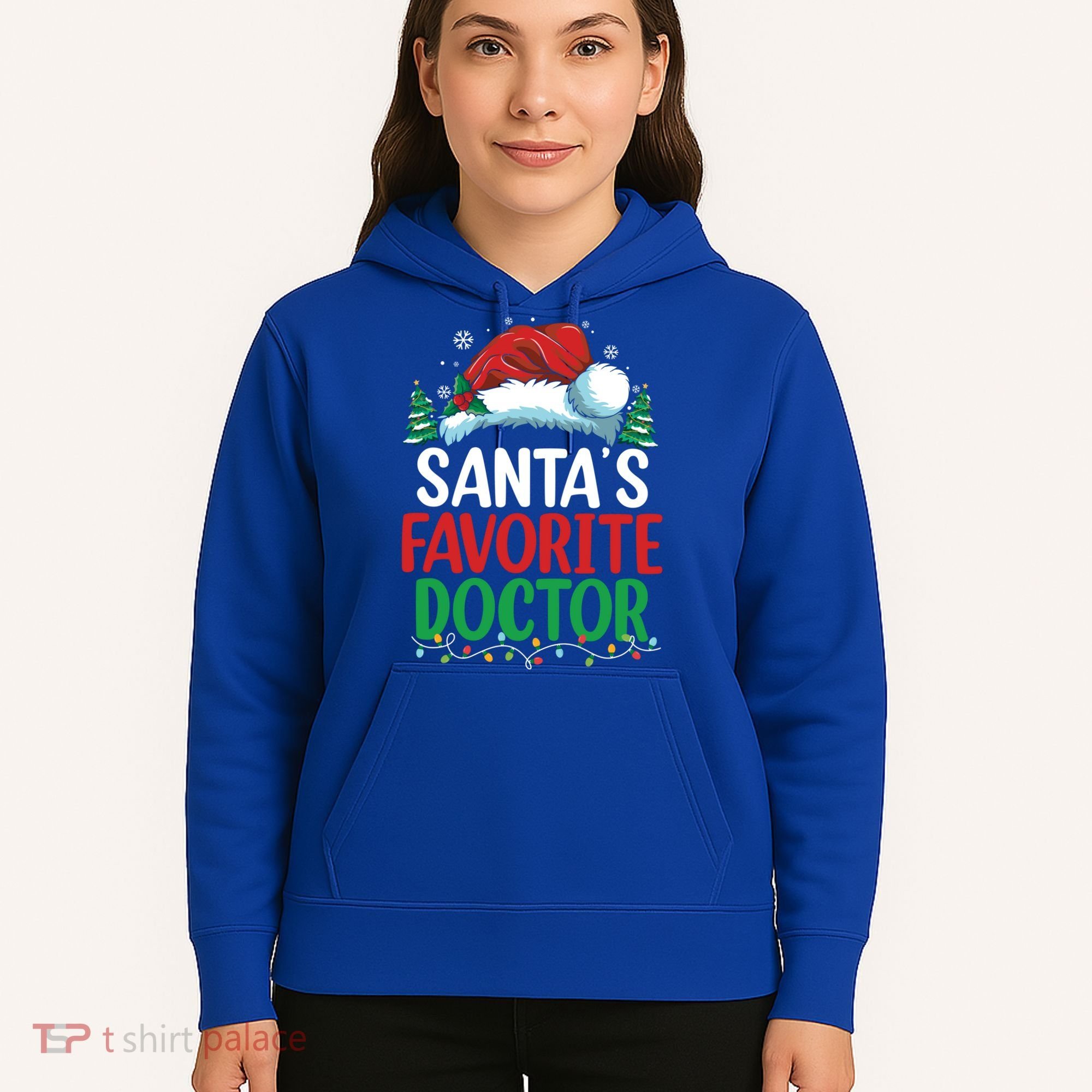 Christmas Doctor Meaningful Gift SantaS Favorite Doctor Gift Hoodie