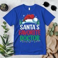 Christmas Doctor Meaningful Gift SantaS Favorite Doctor Gift Premium T-Shirt thumb 2