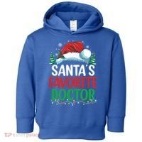Christmas Doctor Meaningful Gift SantaS Favorite Doctor Gift Toddler Hoodie thumb 0