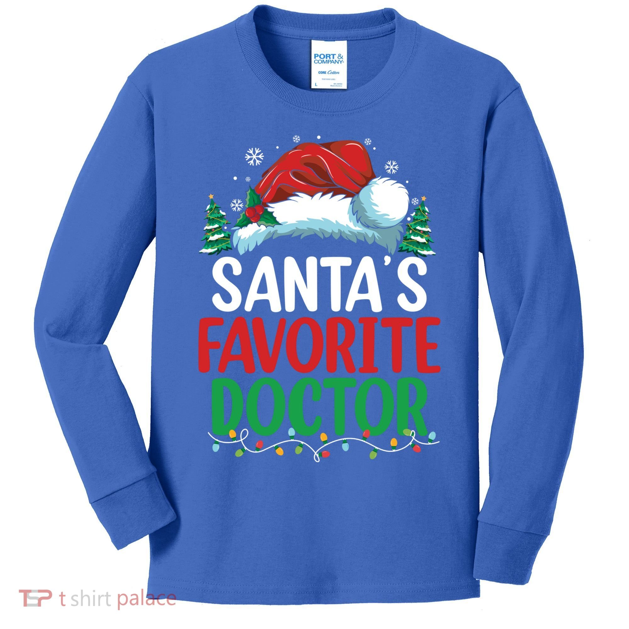 Christmas Doctor Meaningful Gift SantaS Favorite Doctor Gift Kids Long Sleeve Shirt