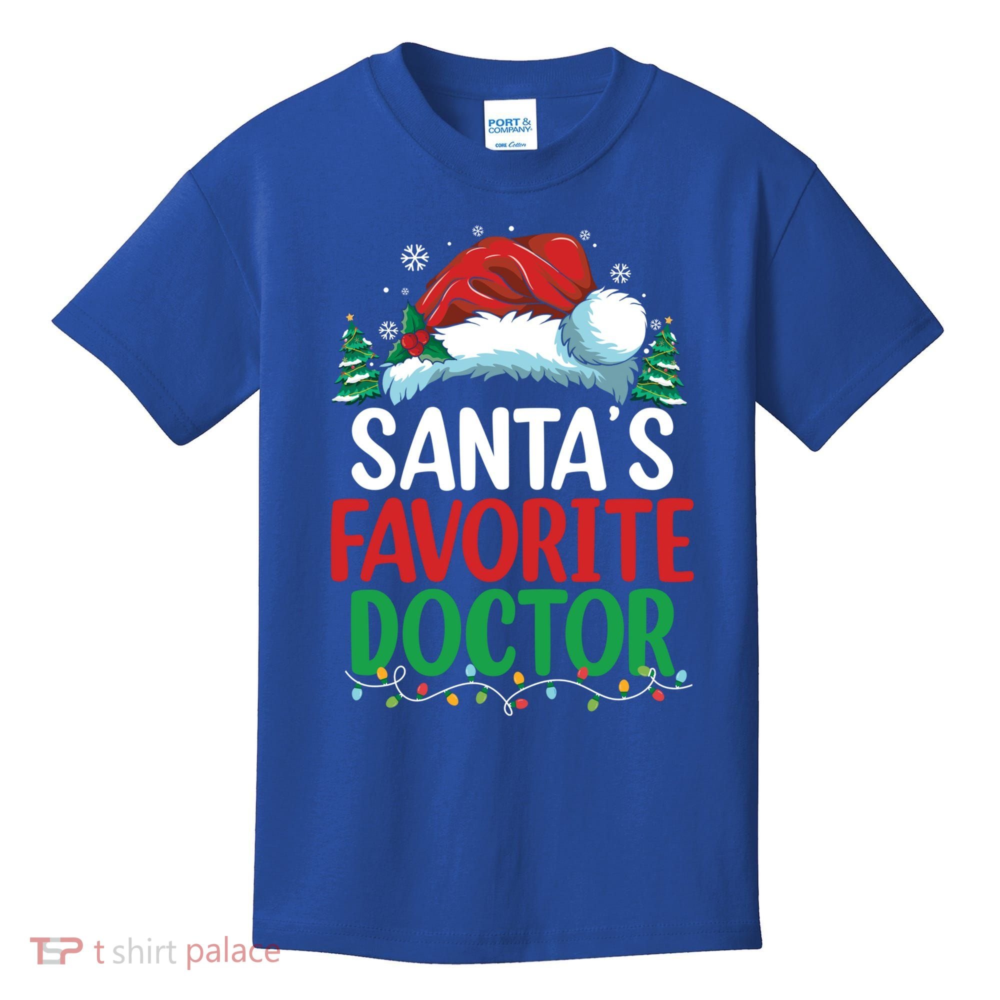 Christmas Doctor Meaningful Gift SantaS Favorite Doctor Gift Kids T-Shirt