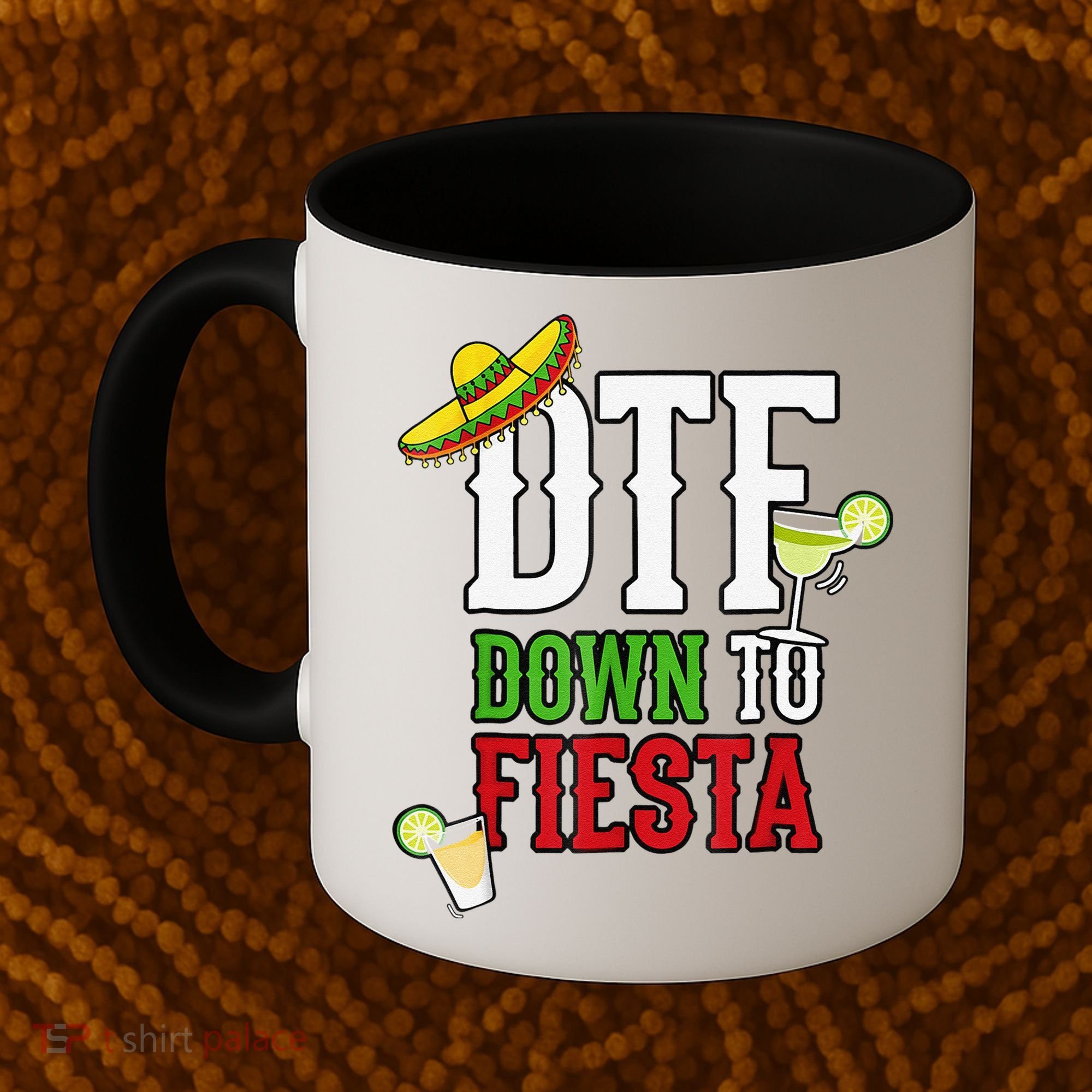 Cinco De Mayo DTF Down To Fiesta Coffee Mug