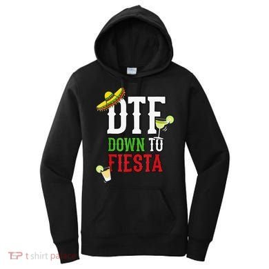 Cinco De Mayo DTF Down To Fiesta Women's Hoodie