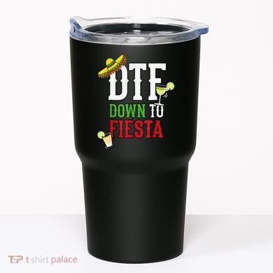 Cinco De Mayo DTF Down To Fiesta Tumbler