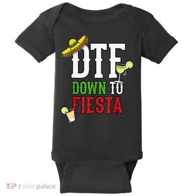 Cinco De Mayo DTF Down To Fiesta Baby Bodysuit