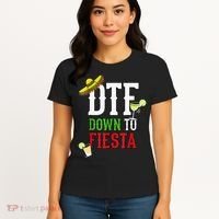 Cinco De Mayo DTF Down To Fiesta Women's T-Shirt thumb 4