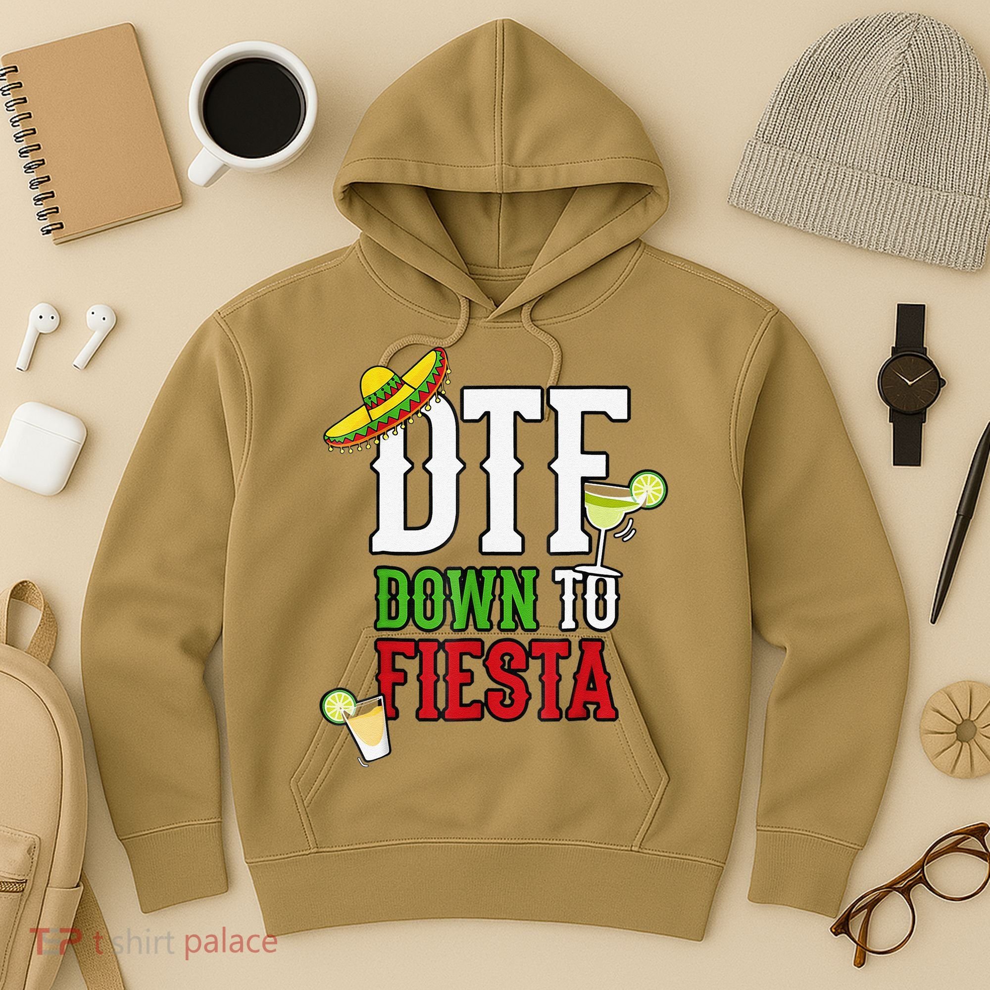 Cinco De Mayo DTF Down To Fiesta Hoodie