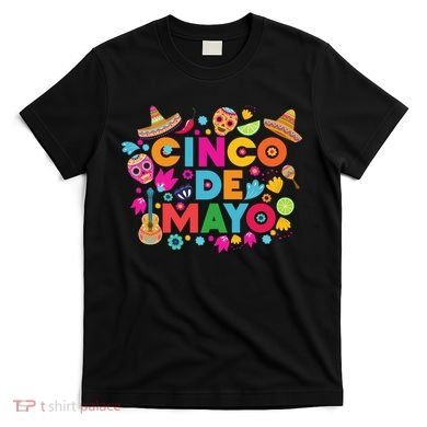 Cinco De Mayo Colorful Celebration Fiesta T-Shirt