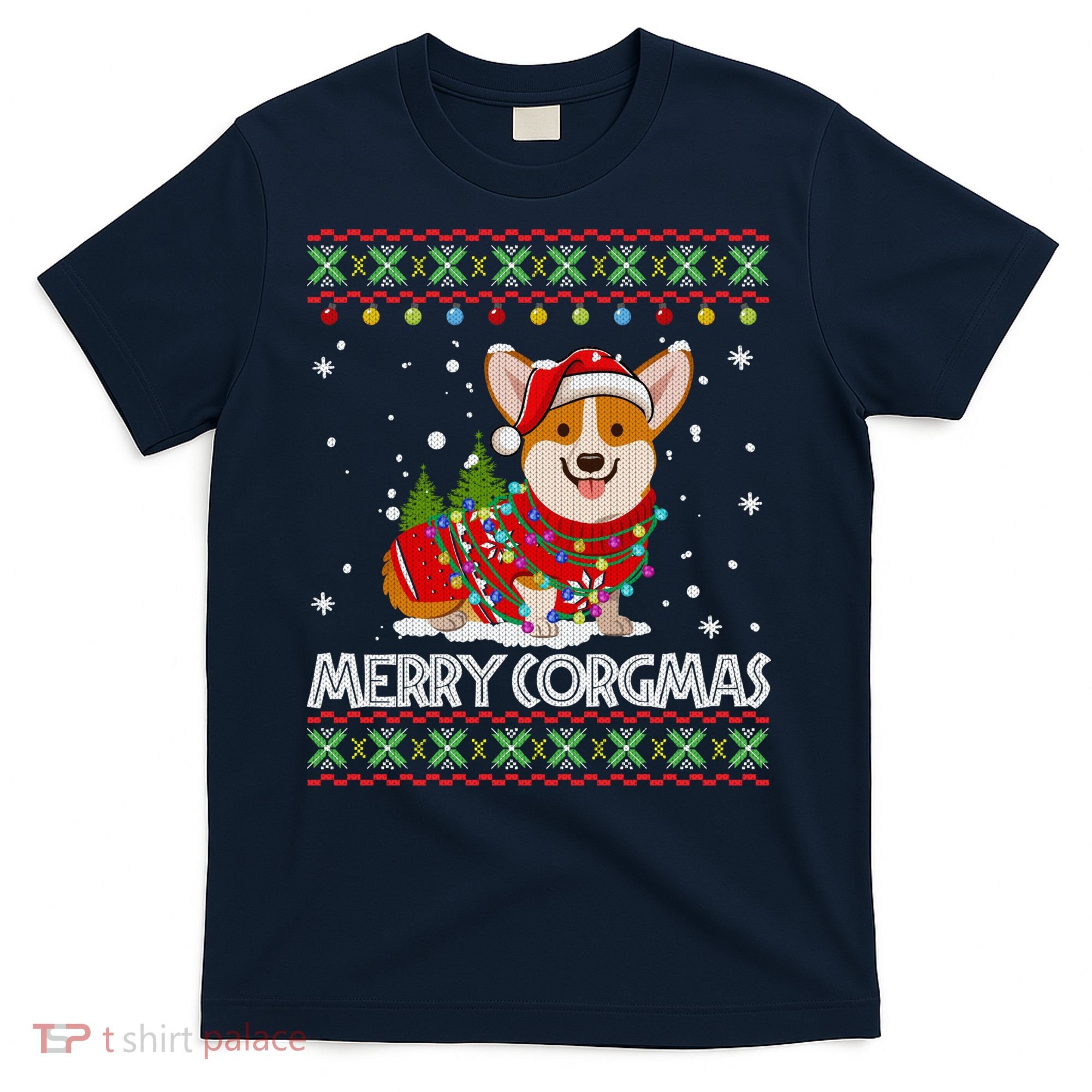 Corgi Dog Merry Corgmas Santa Corgi Ugly Christmas Sweater T-Shirt