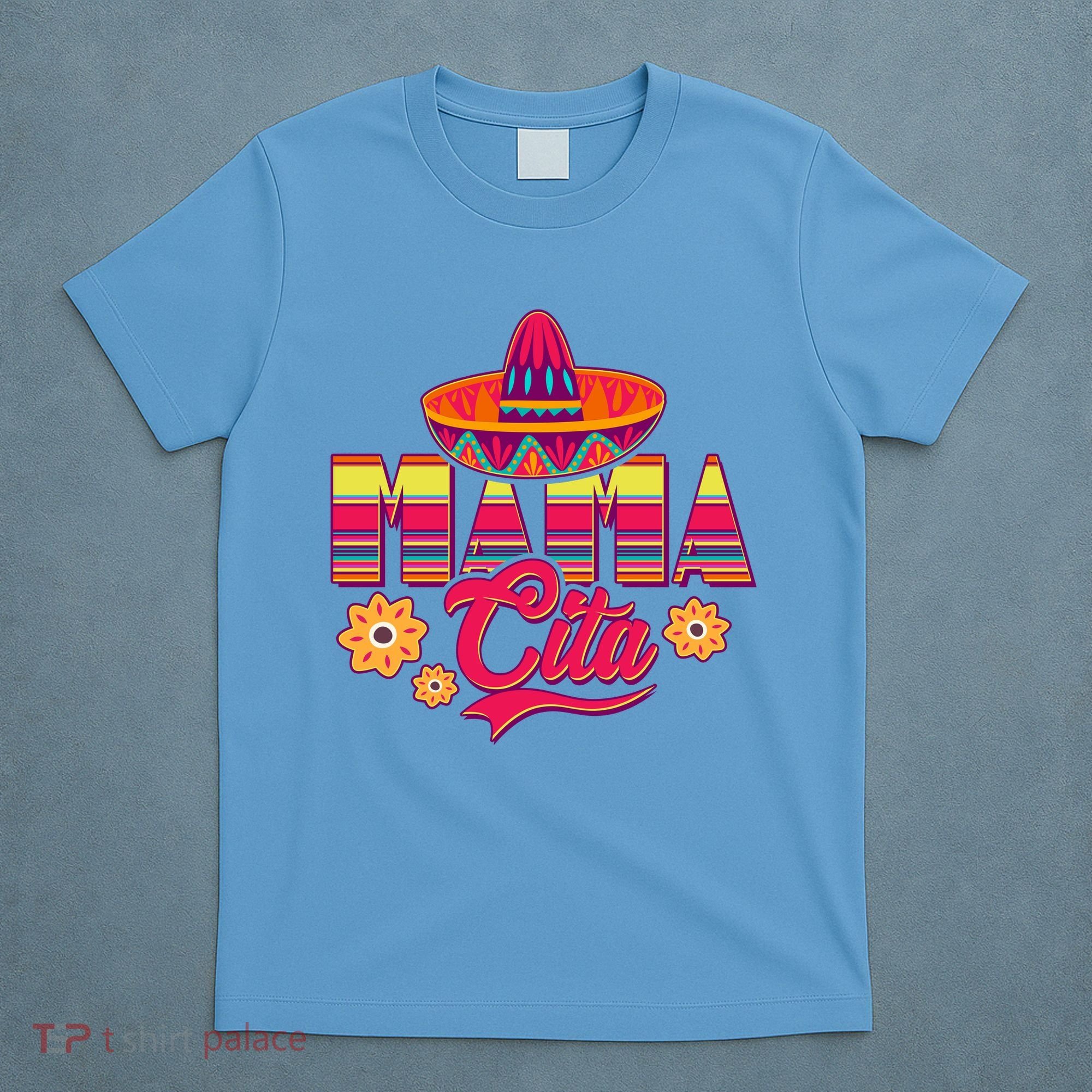 Cinco De Mayo Mama Cita T-Shirt