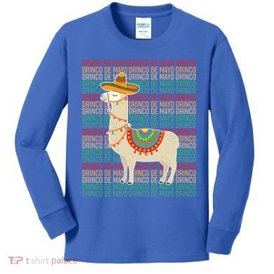 Cinco De Mayo Mexican Llama O De Mayo Gift Kids Long Sleeve Shirt
