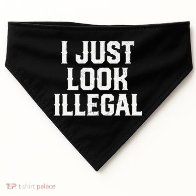 Cinco De Mayo I JUST LOOK ILLEGAL Mexican Funny USA-Made Doggie Bandana