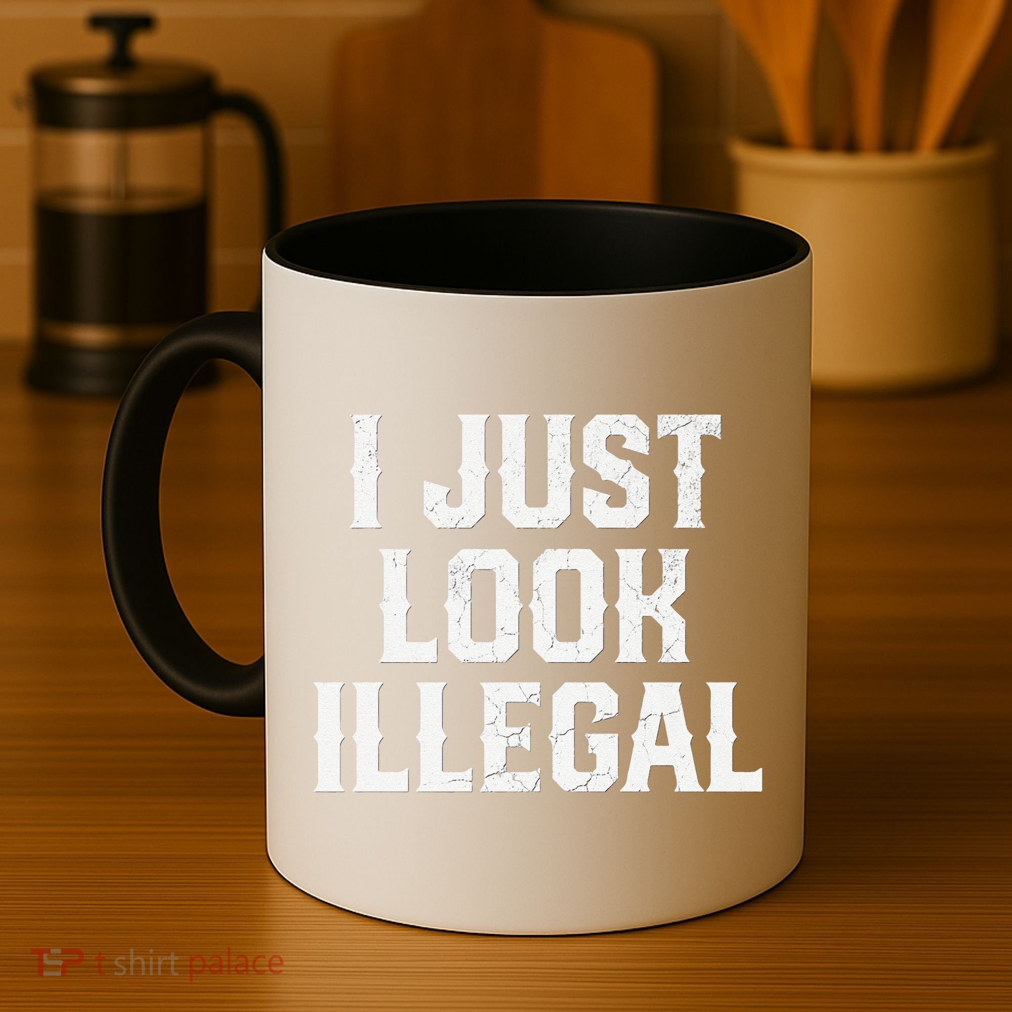 Cinco De Mayo I JUST LOOK ILLEGAL Mexican Funny Coffee Mug