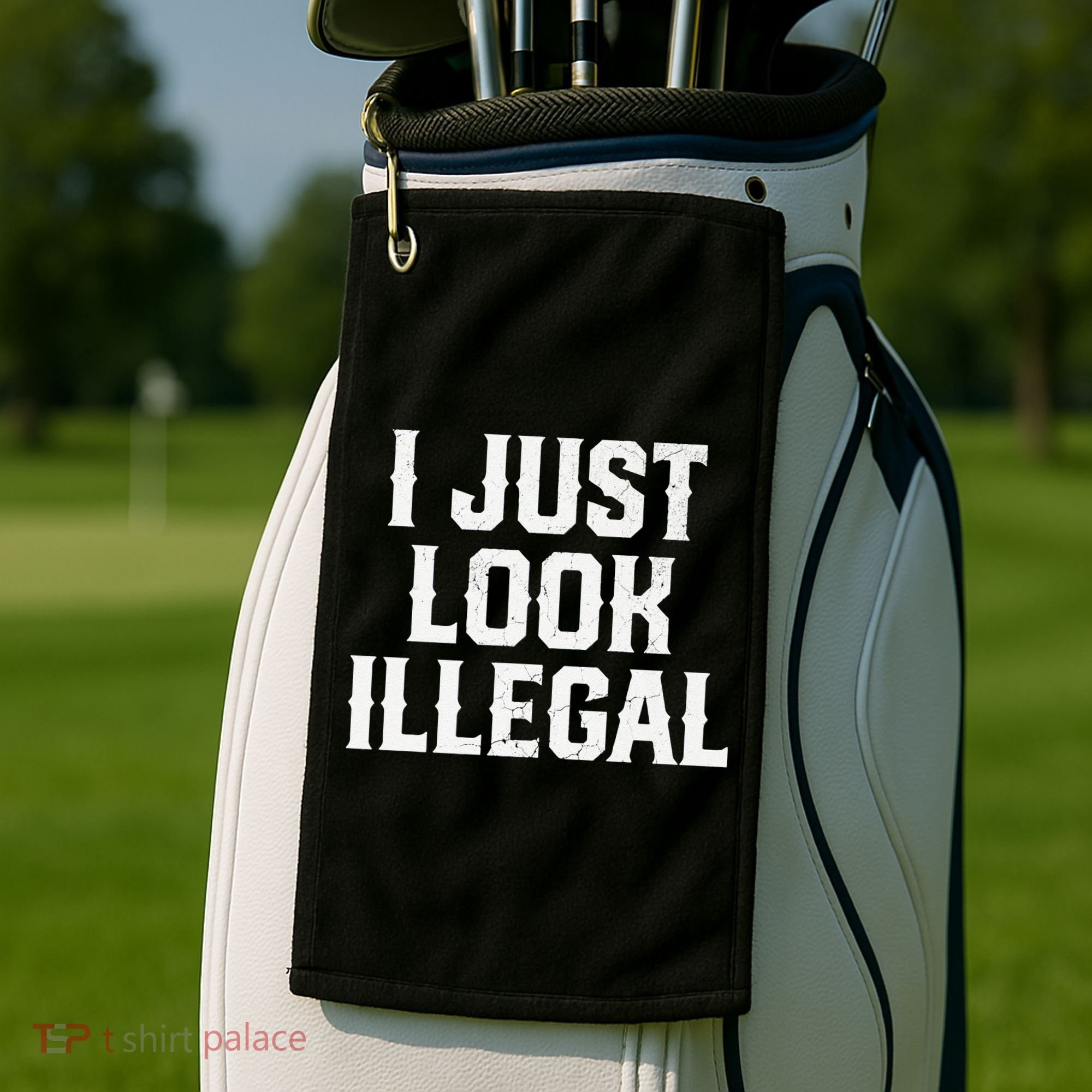 Cinco De Mayo I JUST LOOK ILLEGAL Mexican Funny Golf Towel
