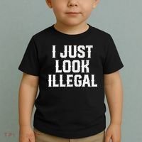 Cinco De Mayo I JUST LOOK ILLEGAL Mexican Funny Toddler T-Shirt thumb 2