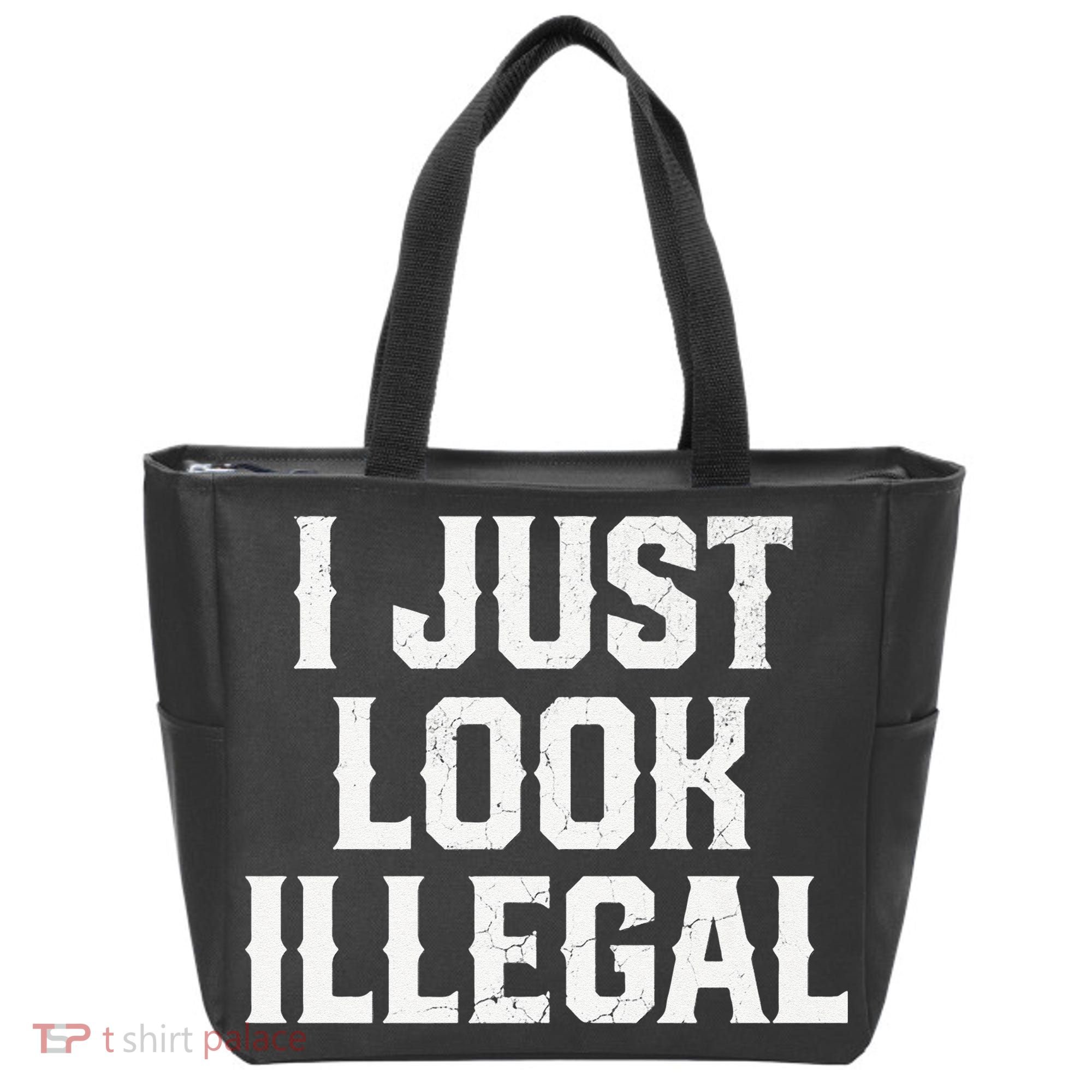 Cinco De Mayo I JUST LOOK ILLEGAL Mexican Funny Tote Bag