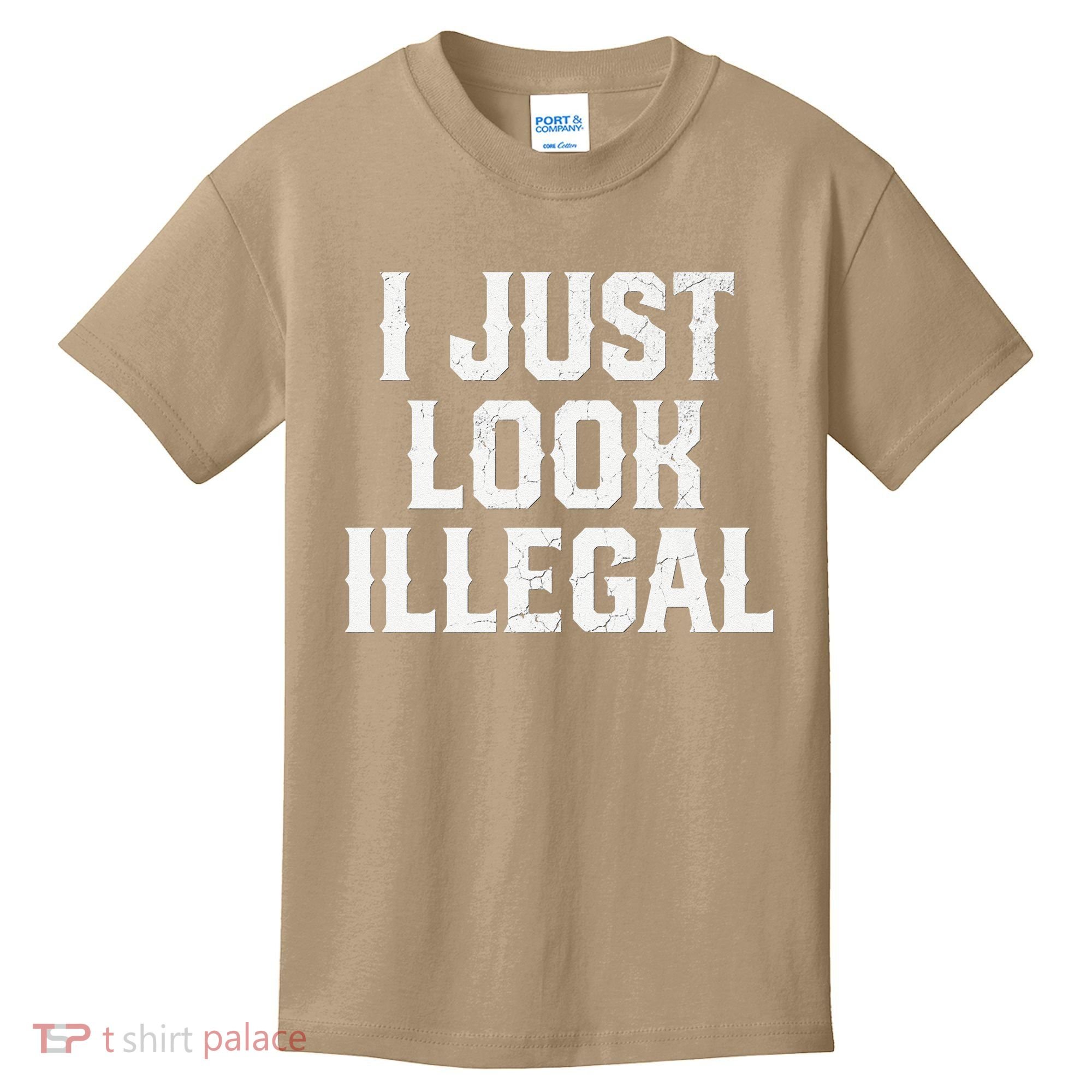 Cinco De Mayo I JUST LOOK ILLEGAL Mexican Funny Kids T-Shirt