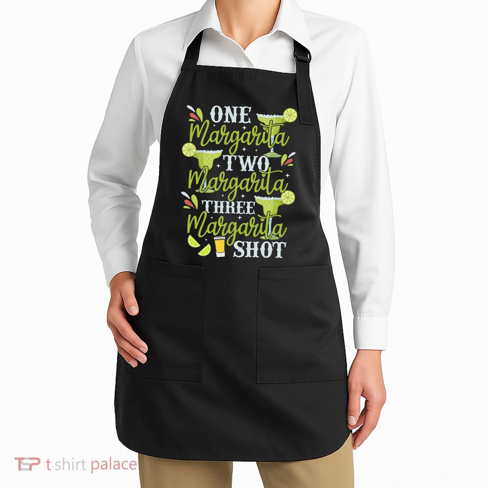 Cinco De Mayo One Margarita Two Margarita Three Margarita Apron