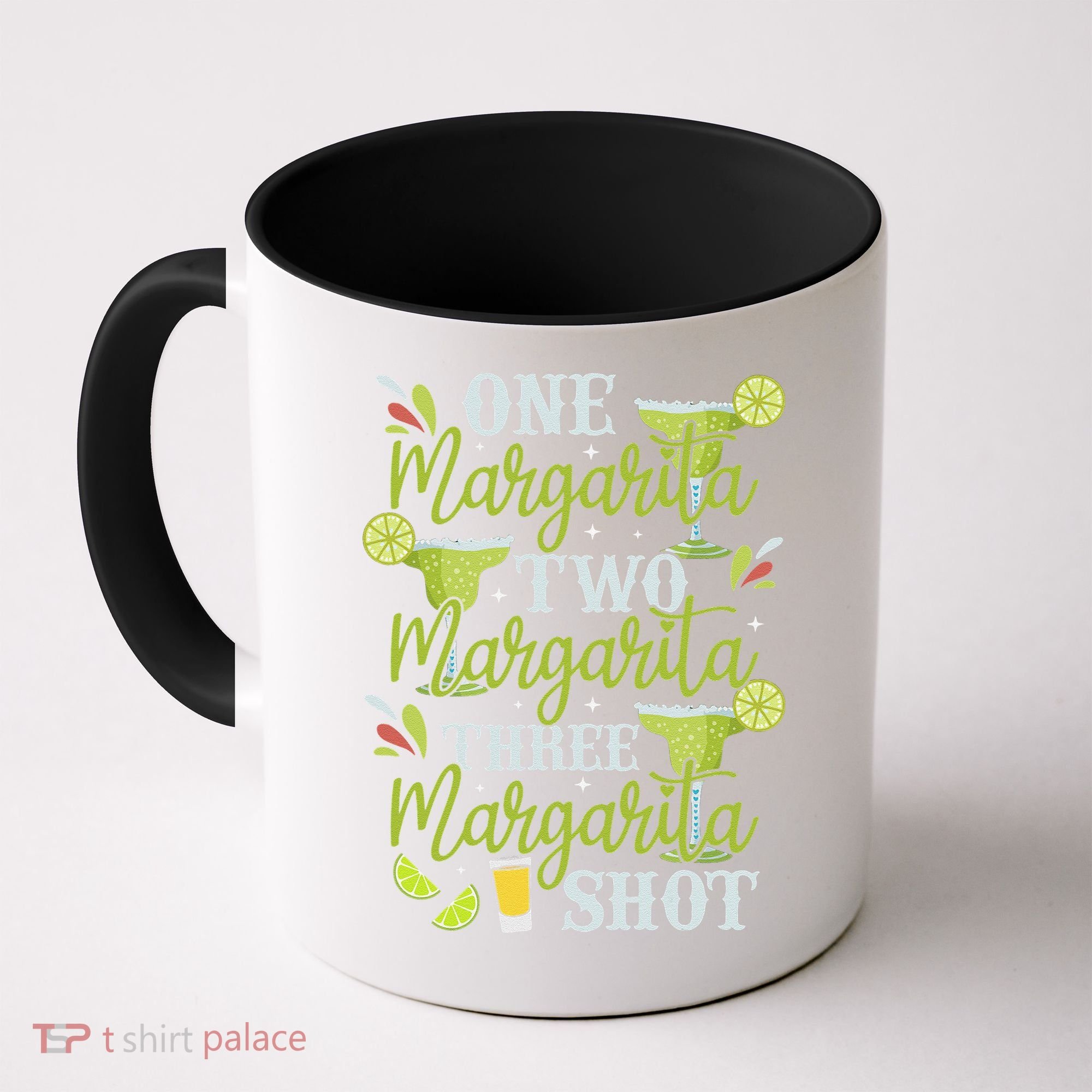 Cinco De Mayo One Margarita Two Margarita Three Margarita Coffee Mug