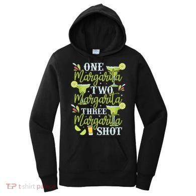Cinco De Mayo One Margarita Two Margarita Three Margarita Women's Hoodie